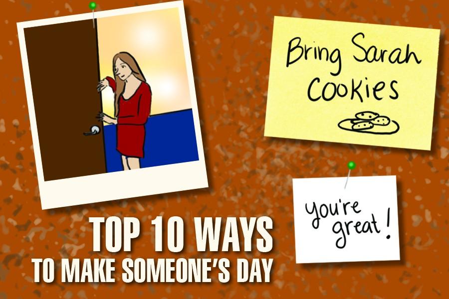 Top 10 ways to make someones day