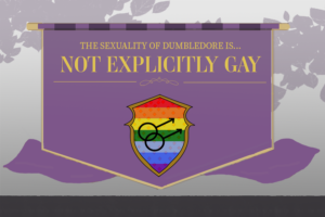 Much controversy has risen after David Yates, director of Fantastic Beasts: The Crimes of Grindelwald, commented on the portrayal of Albus Dumbledore’s sexuality as “not explicitly [gay]”. Harry Potter fans are disappointed with J.K Rowling’s lack of inclusivity.
