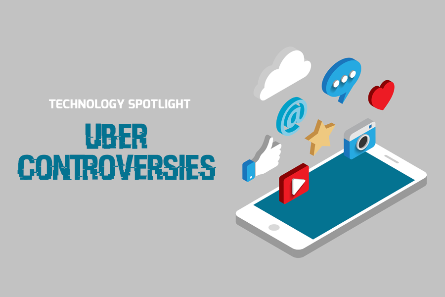 Technology+Spotlight%3A+Uber+Controversies