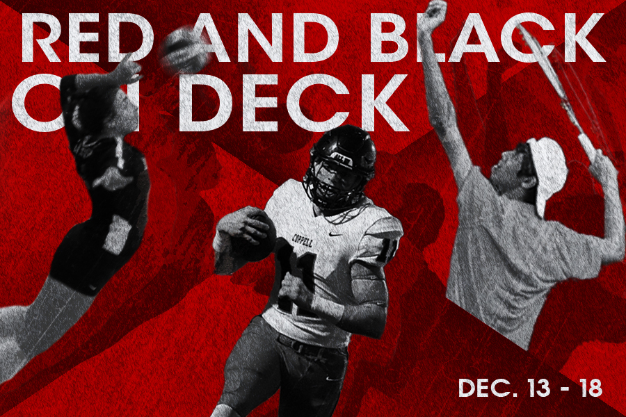 Red and Black on Deck is a Sidekick series detailing the next week of Coppell varsity sports. It will be posted every Monday.