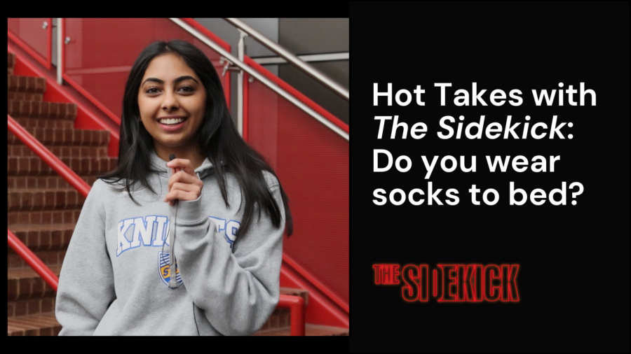 Video: Hot Takes with The Sidekick: Do you wear socks to bed?
