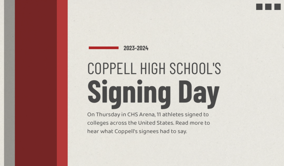 On May 2 in CHS Arena, 11 athletes signed to colleges across America. Read more to hear what the Coppell signees had to say. 