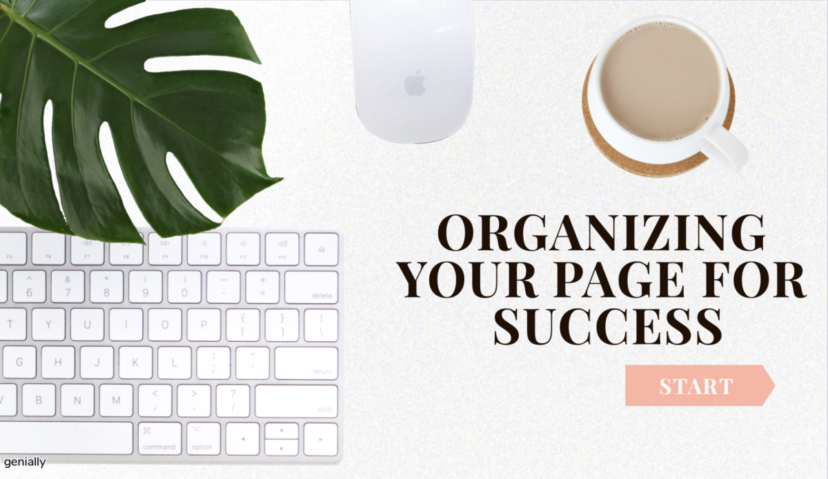 Organizing your page for success