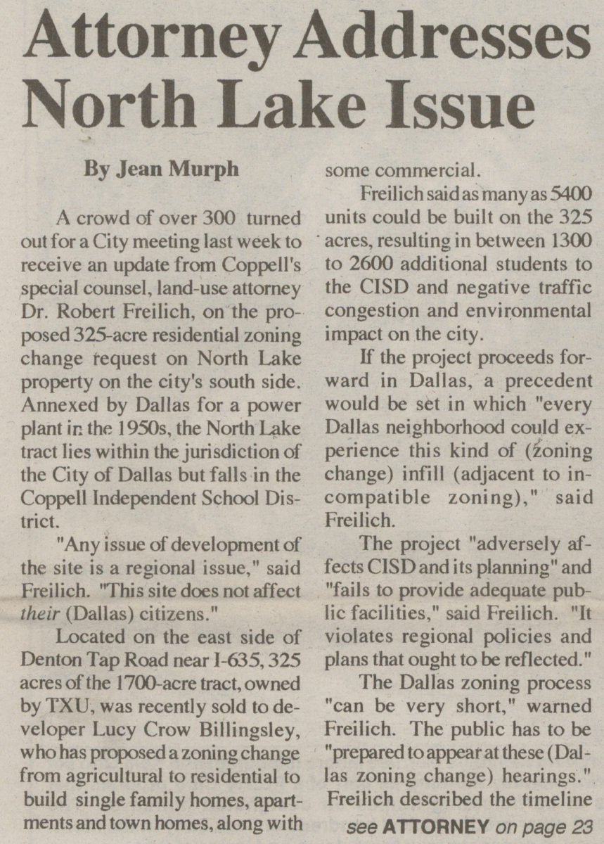 A story on the front page of the Citizens’ Advocate Vol. 21, No. 22, Ed. 1 published June 3, 2005 highlights the dispute. North Lake and the bordering Cypress Waters development carry a complex history involving construction and controversy. Courtesy of The Portal to Texas History from the University of North Texas and the Cozby Library and Community Commons