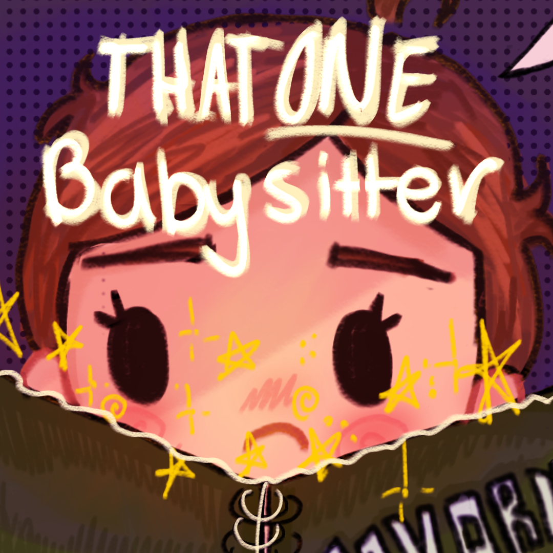 That one babysitter