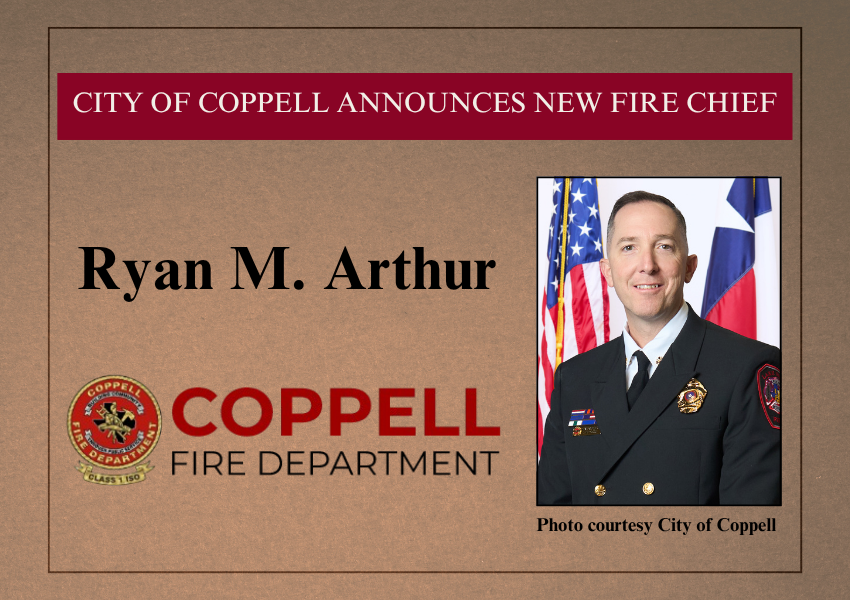 On April 21, the City of Coppell announced the appointment of Ryan M. Arthur as the new fire chief. Chief Arthur succeeds Kevin Richardson who retired after 33 years of service to the city of Coppell, 20 of those years serving as the Coppell Fire Department Chief. Graphic by Yusra Khan